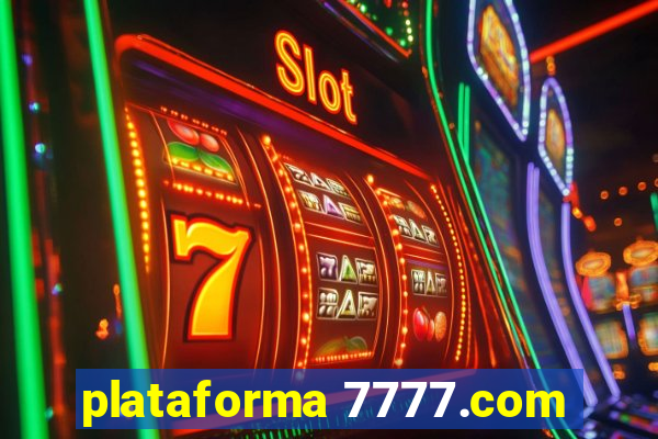 plataforma 7777.com